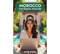Morocco for Digital Nomads (Morocco in Your Pocket)
