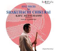 Moroi^Matsumura^Musuhashi^Yoshimura - Five Pieces for Shakuhachi Chikurai