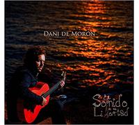 Moron, Dani De - El Sonido De La Libertad