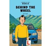 Morons of the World - Behind the Wheel: A Funny and Offensively Honest Gift for Drivers Who’ve Had Enough (Adult Humor Picture Books)