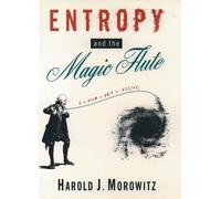 Morowitz - Entropy and the Magic Flute - New paperback or softback - 7 - X555z
