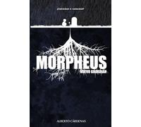 MORPHEUS: Nuevo Guardián: 2