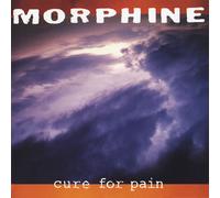 Morphine – Cure for Pain – Limited Black Vinyl – Rhino