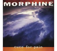 Morphine - Cure For Pain [VINYL]