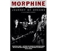 Morphine - Journey Of Dreams [DVD] [NTSC]