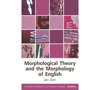 Morphological Theory and the Morphology of English