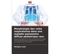 Morphologie des voies respiratoires dans une maladie pulmonaire diffuse pédiatrique rare: Analyse statistique de la forme des arbres bronchiques chez ... des cellules neuroendocrines de l'enfance