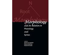 Morphology and its Relation to Phonology and Syntax (Lecture Notes)
