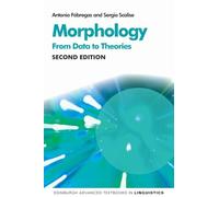 Morphology: From Data to Theories, 2nd Edition (Edinburgh Advanced Textbooks in Linguistics)