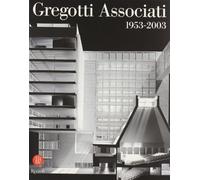 Morpurgo Guido - Gregotti Associati (1953-2003)