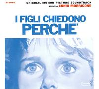 Morricone, Ennio - I Figli Chiedono Perche (OST)