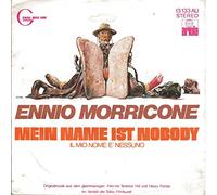 MORRICONE, Ennio - Mein Name ist Nobody / Meine Schuld / 13 133 AU