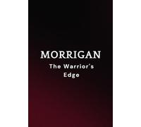 Morrigan - The Warrior's Edge