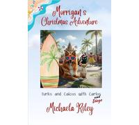 Morrigan's Christmas Adventure in Turks and Caicos: With Carlos (Morrigan's Christmas Adventures)