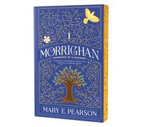 Morrighan: Namesake of a Kingdom; A Prequel to the Remnant Trilogy and the Dance of Thieves Duology (Remnant Chronicles)