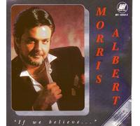 Morris Albert - If we believe