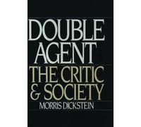 Morris Dickstein Double Agent (Paperback)