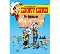 Morris Gudrun Pennd Lucky Luke 100: Die Ursprünge - Western von Gest (Hardback)