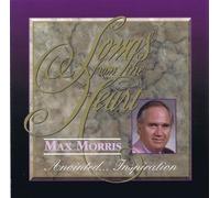 Morris, Max - Songs From the Heart