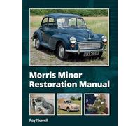 Morris Minor Restoration Manual
