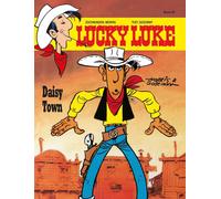 Morris René Goscinny Gudrun Penndorf Lucky Luke 40: Daisy Town (Hardback)