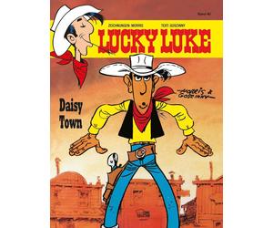 Morris René Goscinny Gudrun Penndorf Lucky Luke 40: Daisy Town (Hardback)