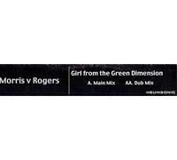 Morris Vs Rogers - Girl from the Green Dimension [12" VINYL]