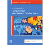 Morrison-Valfre's Foundations of Mental Health Care in Canada, 2e
