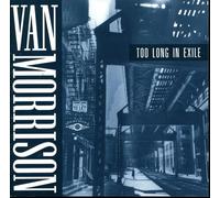 Morrison, Van - Too Long in Exile