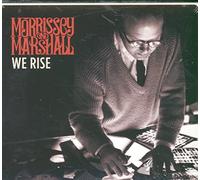 Morrissey And Marshall - We Rise