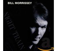 Morrissey, Bill - Night Train