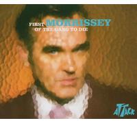Morrissey - First of the...