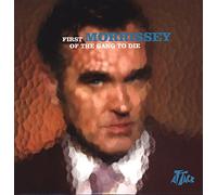 Morrissey - First of the Gang to die [Vinyl Maxi-Single] [VINYL]