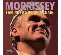 Morrissey I Am Not A Dog On A Chain LP Vinyl NEW