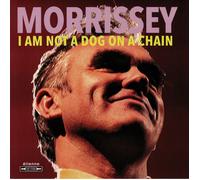 Morrissey - I Am Not a Dog on a Chain [VINYL]