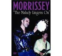 Morrissey: The Malady Lingers On [DVD]