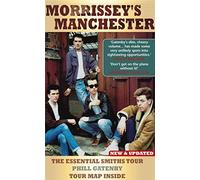 Morrissey's Manchester: The Essential Smiths Tour