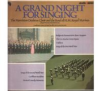 Morriston Orpheus Choir and the Band of H.m. Royal Marines - A Grand Night For Singing