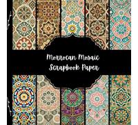 Morrocan Mosaic Scrapbook Paper, Islamic Junk Journal Paper, Ethnic Decorative Paper, DIY Projects, Origami, Collage Sheets, Decoupage Paper, 10 Designs, Double Sided