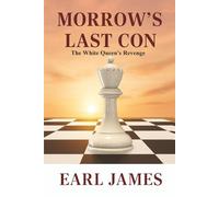 Morrow's Last Con: The White Queen's Revenge (Morrow's Con Stories)