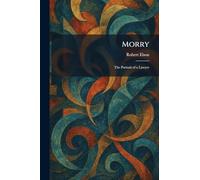 Morry: The Portrait of a Lawyer