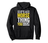 Morse Code - It's A Morse Thing You Wouldn't Understand Pullover Hoodie
