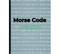 Morse Code Journal: This is for keeping track of your progress. There are charts with Morse Code alphabet and numbers along with prompts to help make learning the code fun.