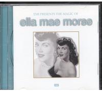 Morse Ella Mae - Ella Mae Morse Magic of