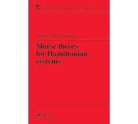 Morse Theory for Hamiltonian Systems (Chapman & Hall/CRC Research Notes in Mathematics Series)