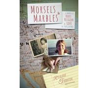 Morsels and Marbles: A Memoir of Roots, Religion, and Love in Texas and Beyond