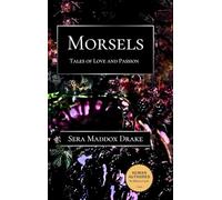 Morsels: Tales of Love and Passion
