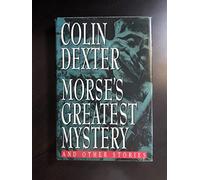 Morse's Greatest Mystery: And Other Stories