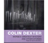 Morse's Greatest Mystery and other stories