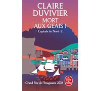 Mort aux geais! (La Tour de Garde, Capitale du Nord Tome 2)